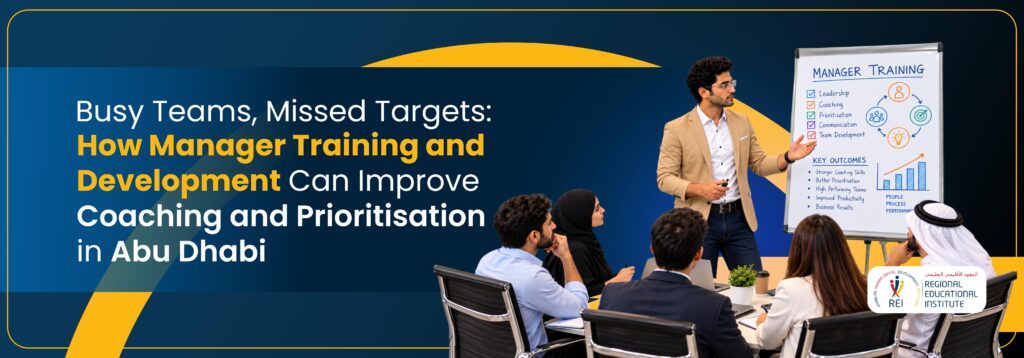 management development program in Abu Dhabi, courses in leadership and management, courses leadership management, leadership training for managers, management development, management development course, manager training and development, mdp, training institute, leadership and management training, mdp course, rei
